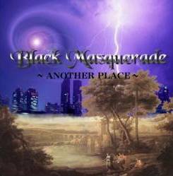 Black Masquerade : Another Place